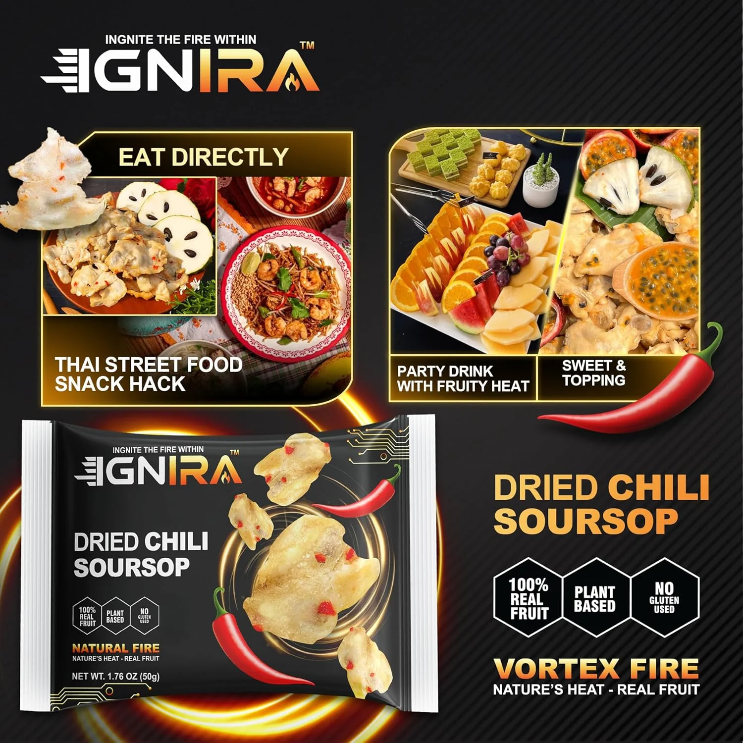 IGNIRA Spicy Dried Soursop with Chili, Vegan Sweet & Hot Fruit Snacks, Premium Soft Dried Chili Soursop, Plant-based, Gluten-free, Real Fruit Snack Strips, Vortex Fire energy Pack of 1 (1.76 oz) - Image 7